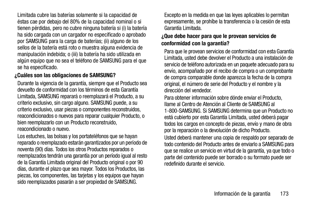 ¿Que debe hacer para que le provean servicios de conformidad con la garantía ¿Cuáles son las obligaciones de SAMSUNG