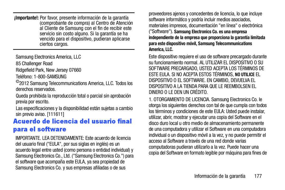 ©2012 Samsung Telecommunications America, LLC. Todos los derechos reservados Acuerdo de licencia del usuario final para el software