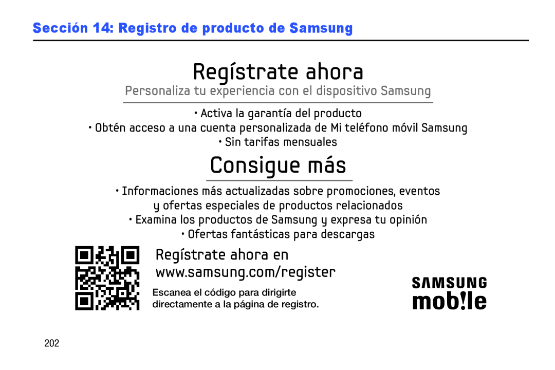 Escanea el código para dirigirte directamente a la página de registro Sección 14: Registro de producto de Samsung