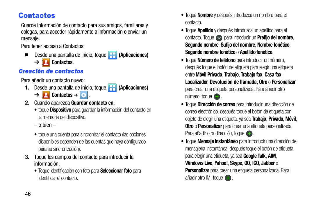 3.Toque los campos del contacto para introducir la información: Galaxy Player 5.0