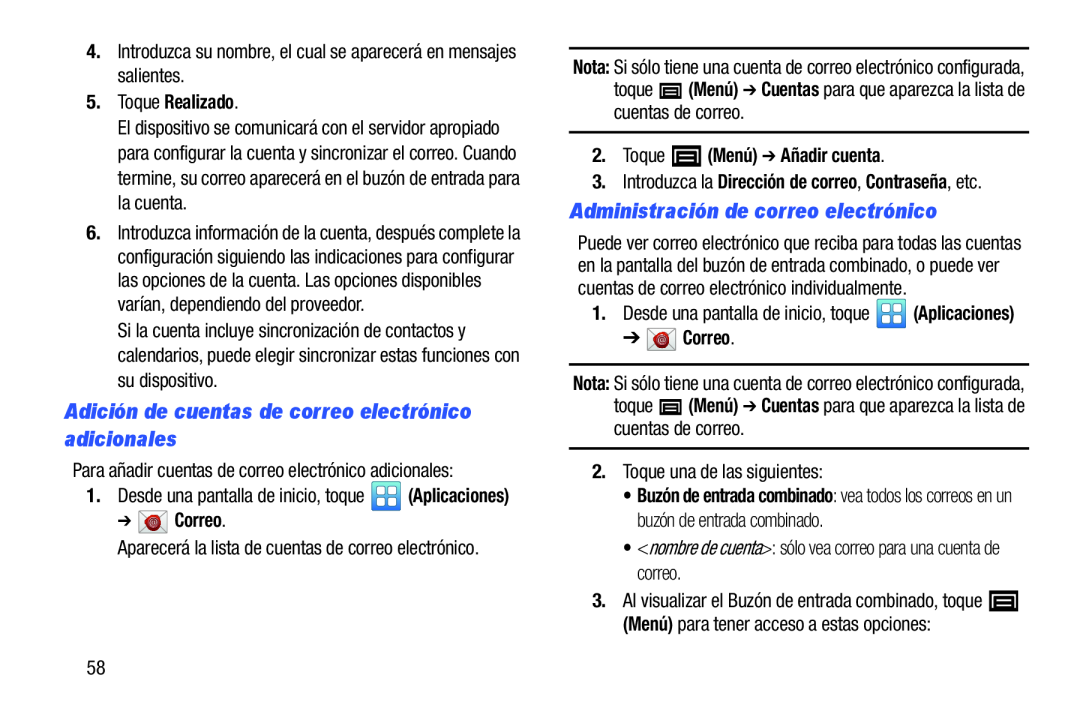 Para añadir cuentas de correo electrónico adicionales: Galaxy Player 5.0