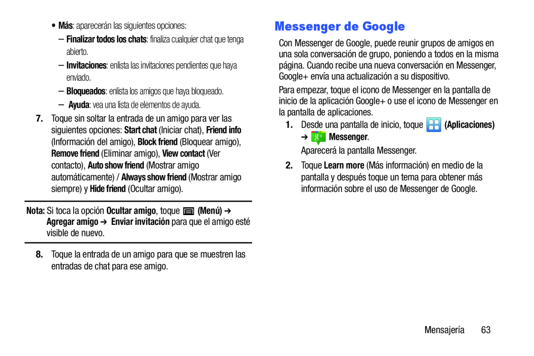 •Más: aparecerán las siguientes opciones: Galaxy Player 5.0