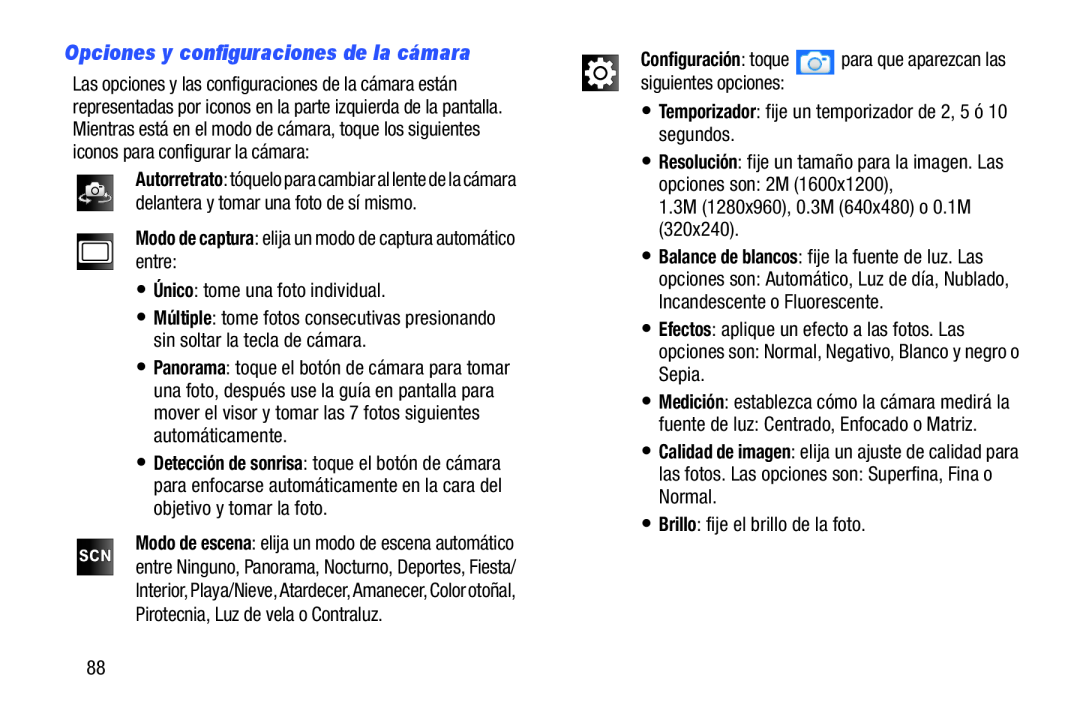 Opciones y configuraciones de la cámara Galaxy Player 4.0