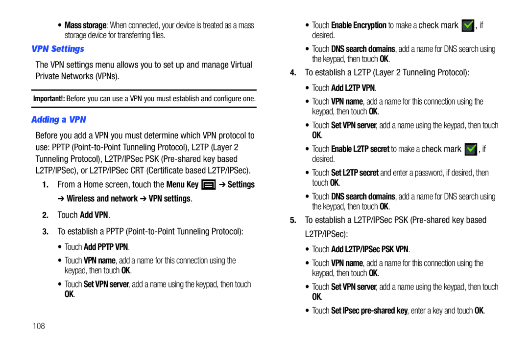 •Touch Add L2TP/IPSec PSK VPN Galaxy Player 4.0