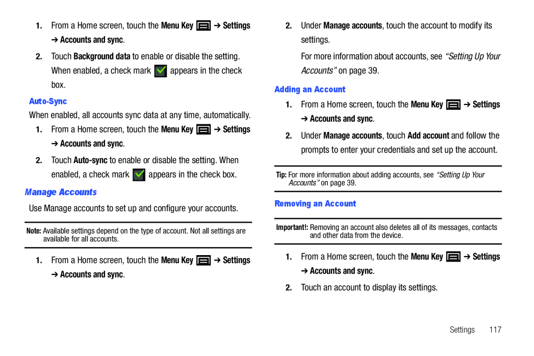 For more information about accounts, see “Setting Up Your Accounts” on page Galaxy Player 4.0