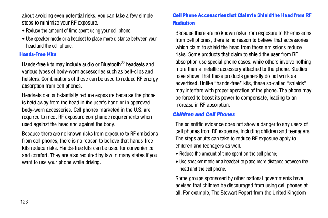 •Reduce the amount of time spent using your cell phone; •Reduce the amount of time spent on the cell phone;