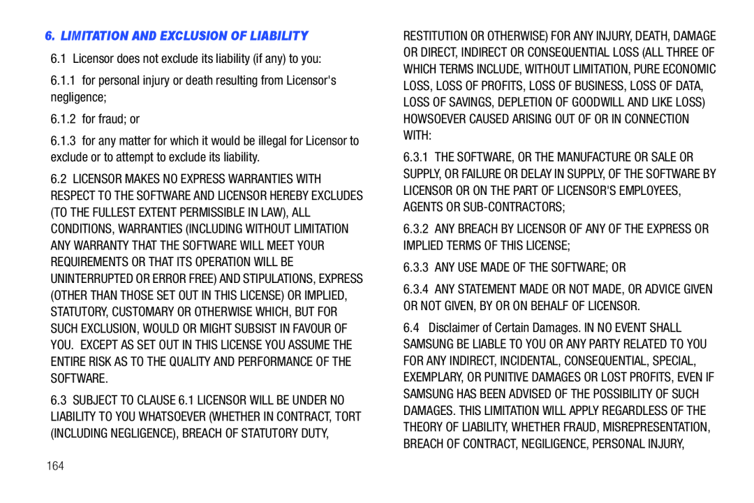 6.LIMITATION AND EXCLUSION OF LIABILITY Galaxy Player 4.0