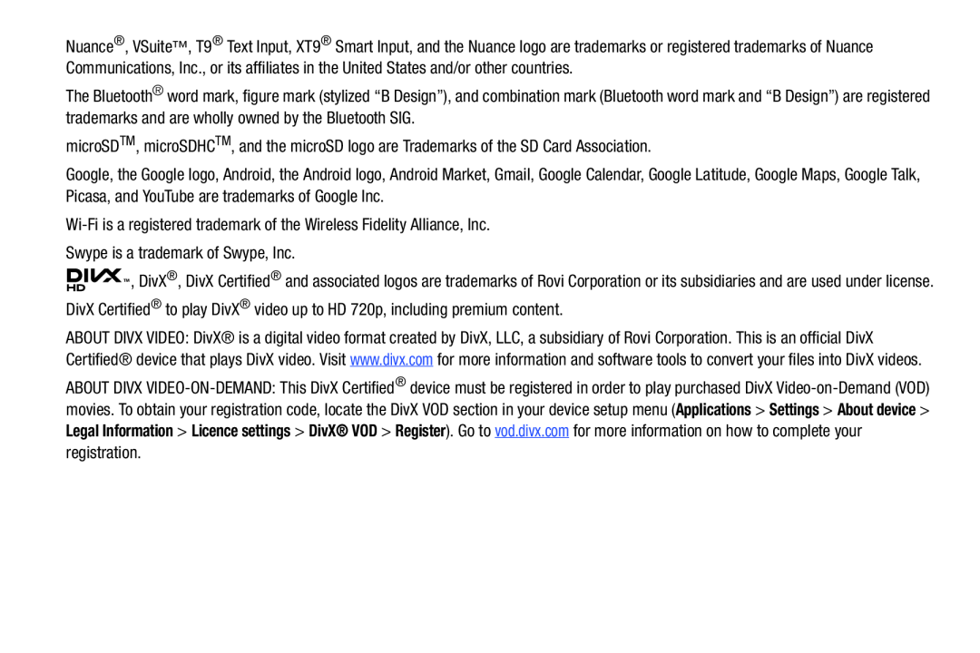 Wi-Fiis a registered trademark of the Wireless Fidelity Alliance, Inc Galaxy Player 4.0