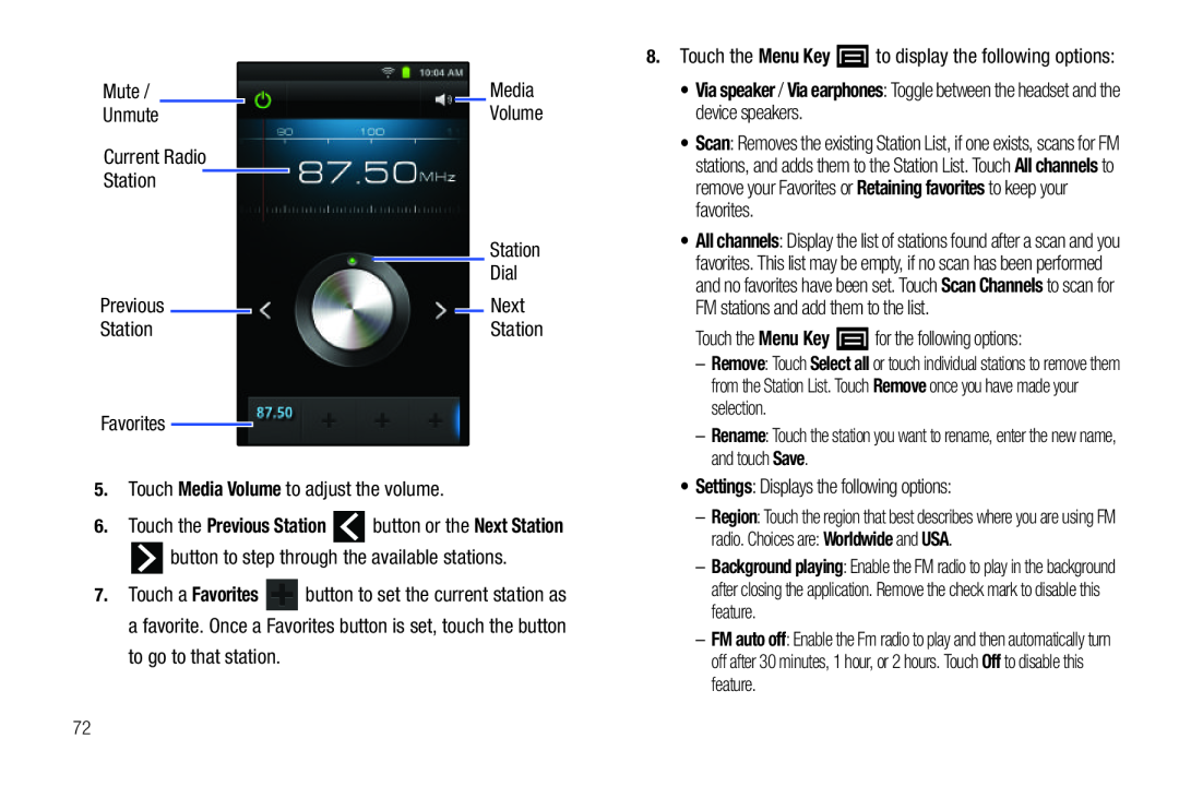 radio. Choices are: Worldwide and USA Galaxy Player 4.0