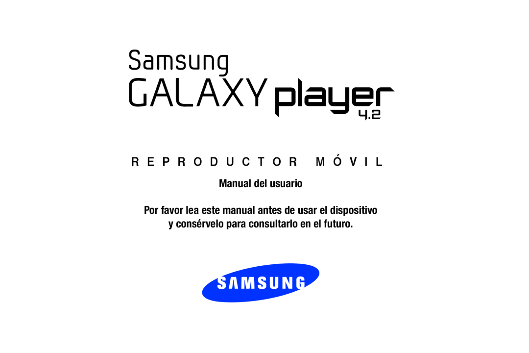 R E P R O D U C T O R M Ó V I L Galaxy Player 4.0