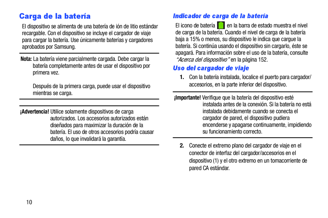 Indicador de carga de la batería Uso del cargador de viaje