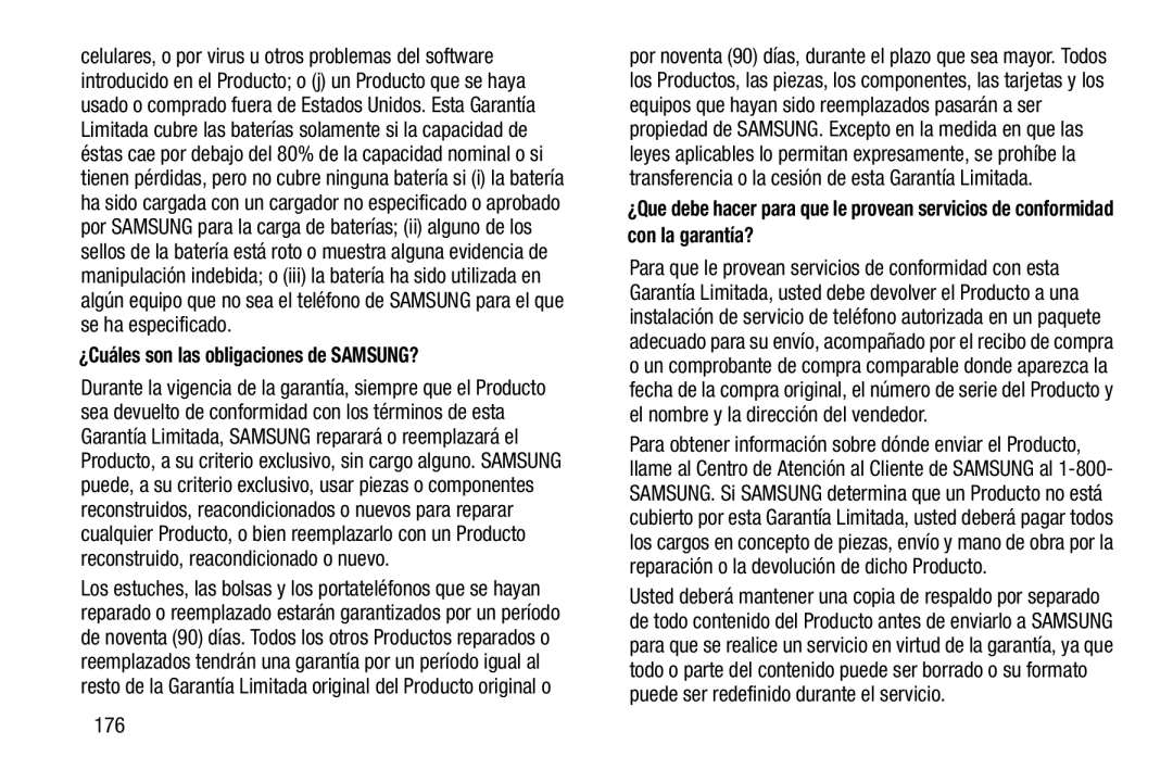 ¿Cuáles son las obligaciones de SAMSUNG ¿Que debe hacer para que le provean servicios de conformidad con la garantía