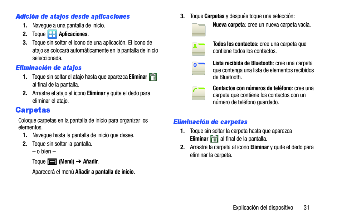 Eliminación de atajos Galaxy Player 4.0