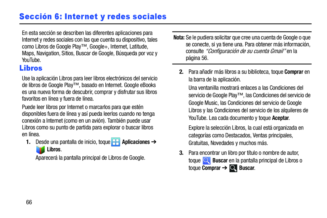 Sección 6: Internet y redes sociales Galaxy Player 4.0