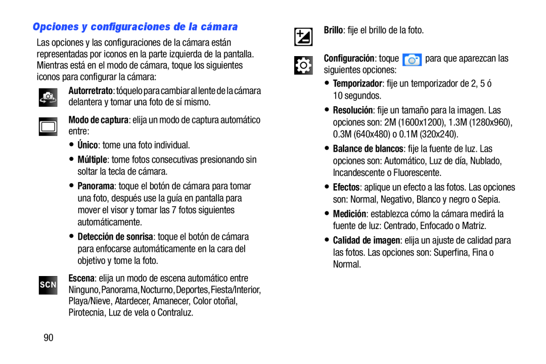 Opciones y configuraciones de la cámara Galaxy Player 4.0