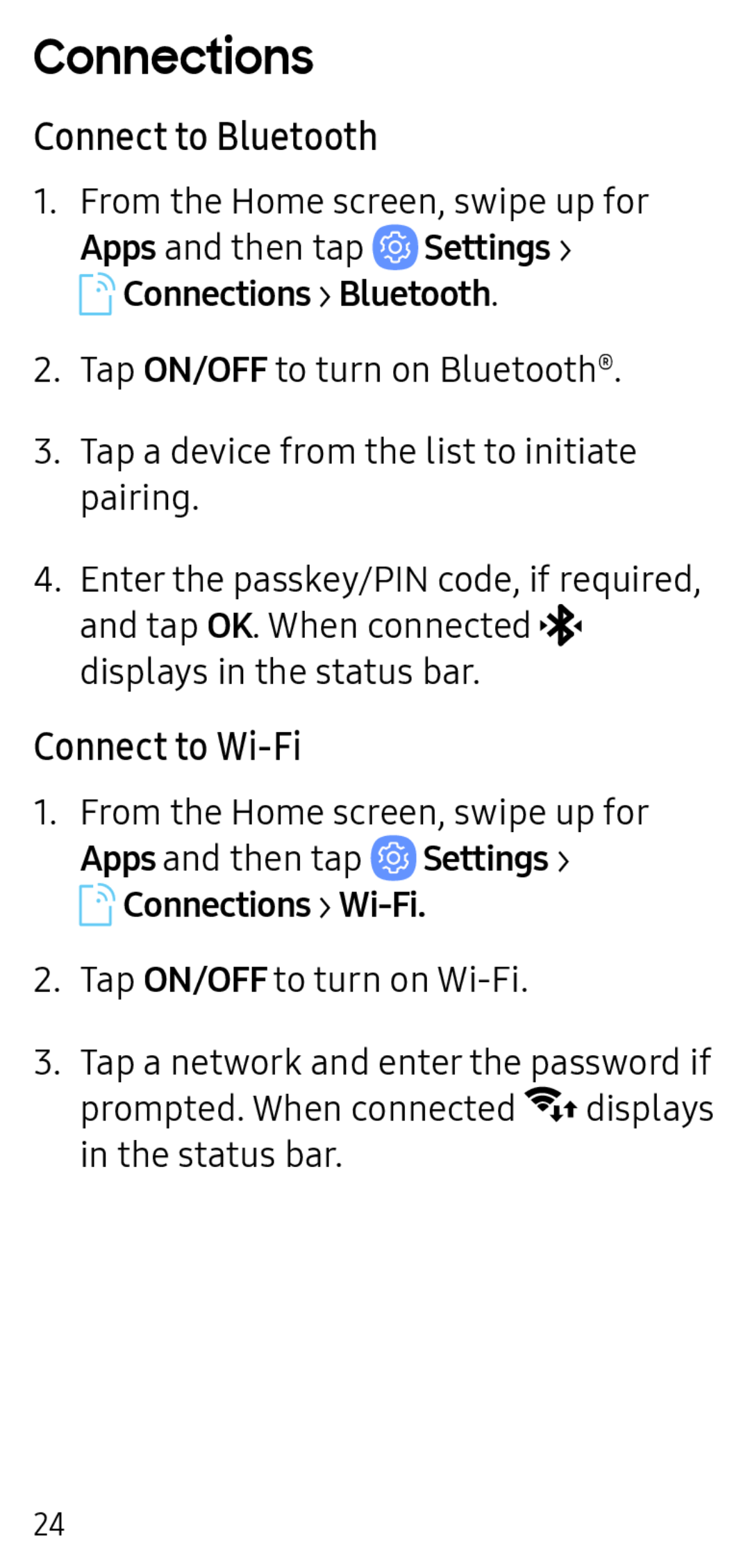 Connect to Bluetooth Connect to Wi-Fi