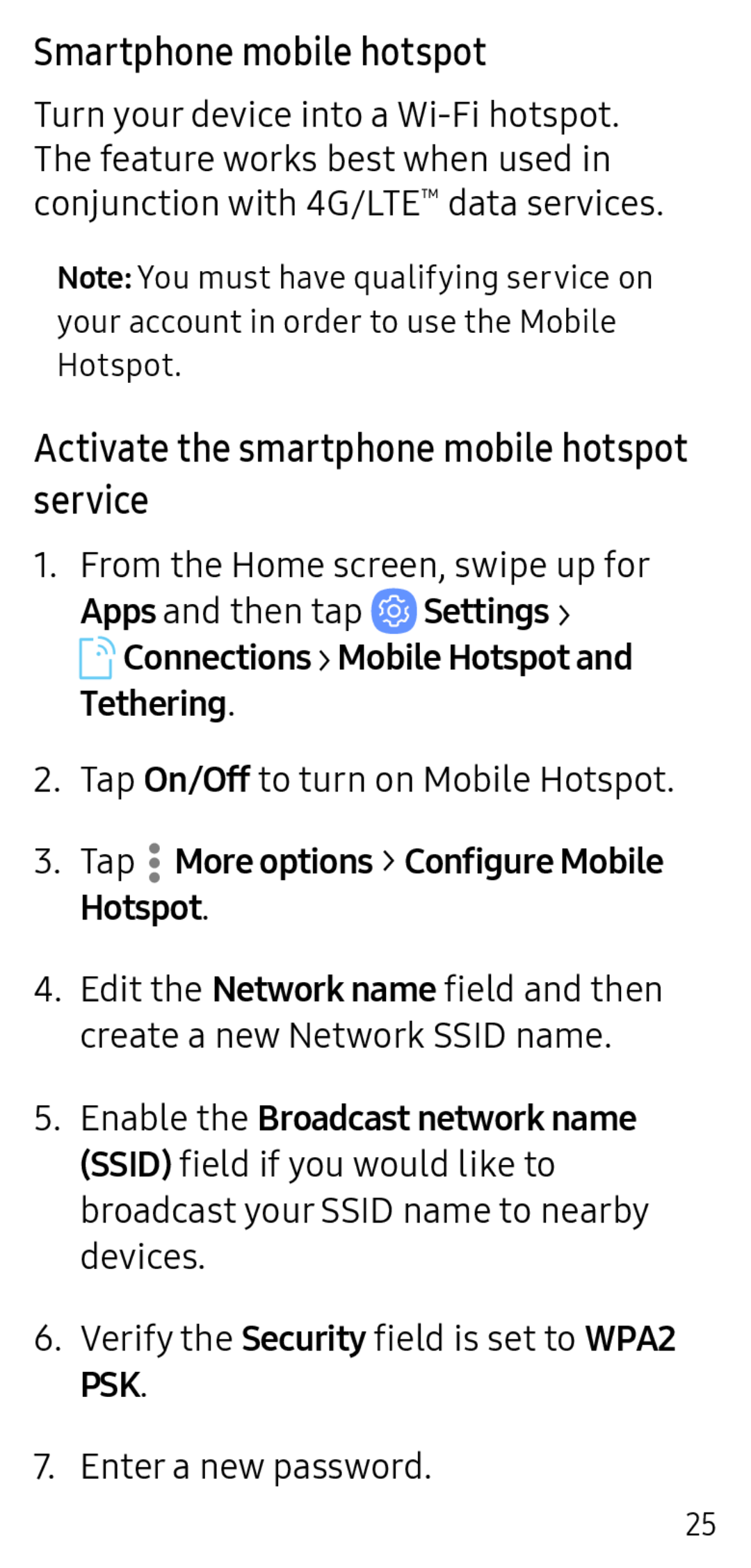 Smartphone mobile hotspot Activate the smartphone mobile hotspot service