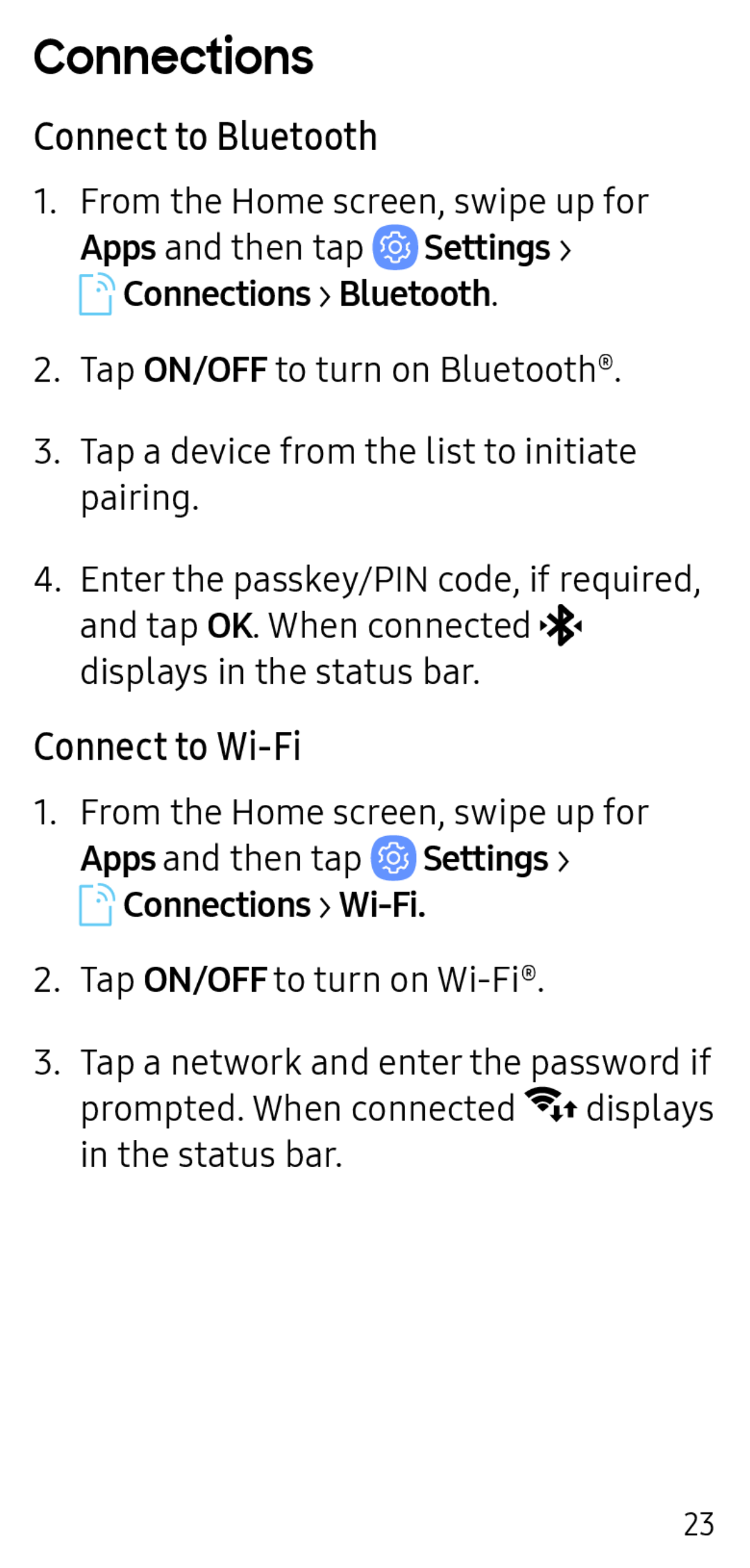 Connect to Bluetooth Connect to Wi-Fi