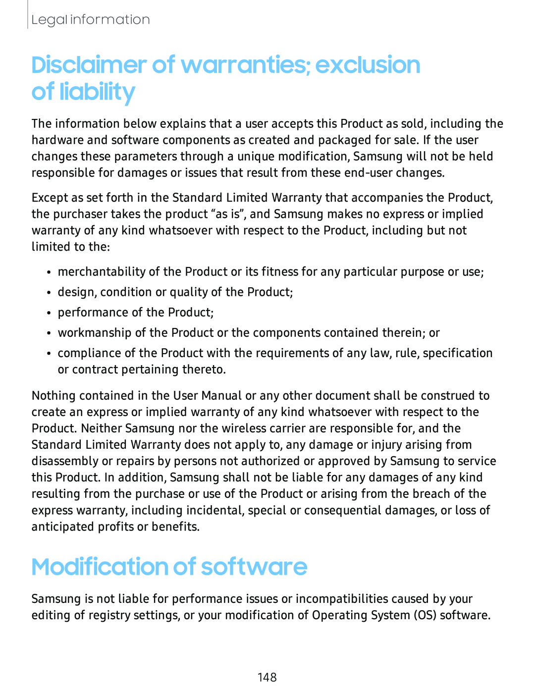 Disclaimer of warranties; exclusion of liability Modification of software