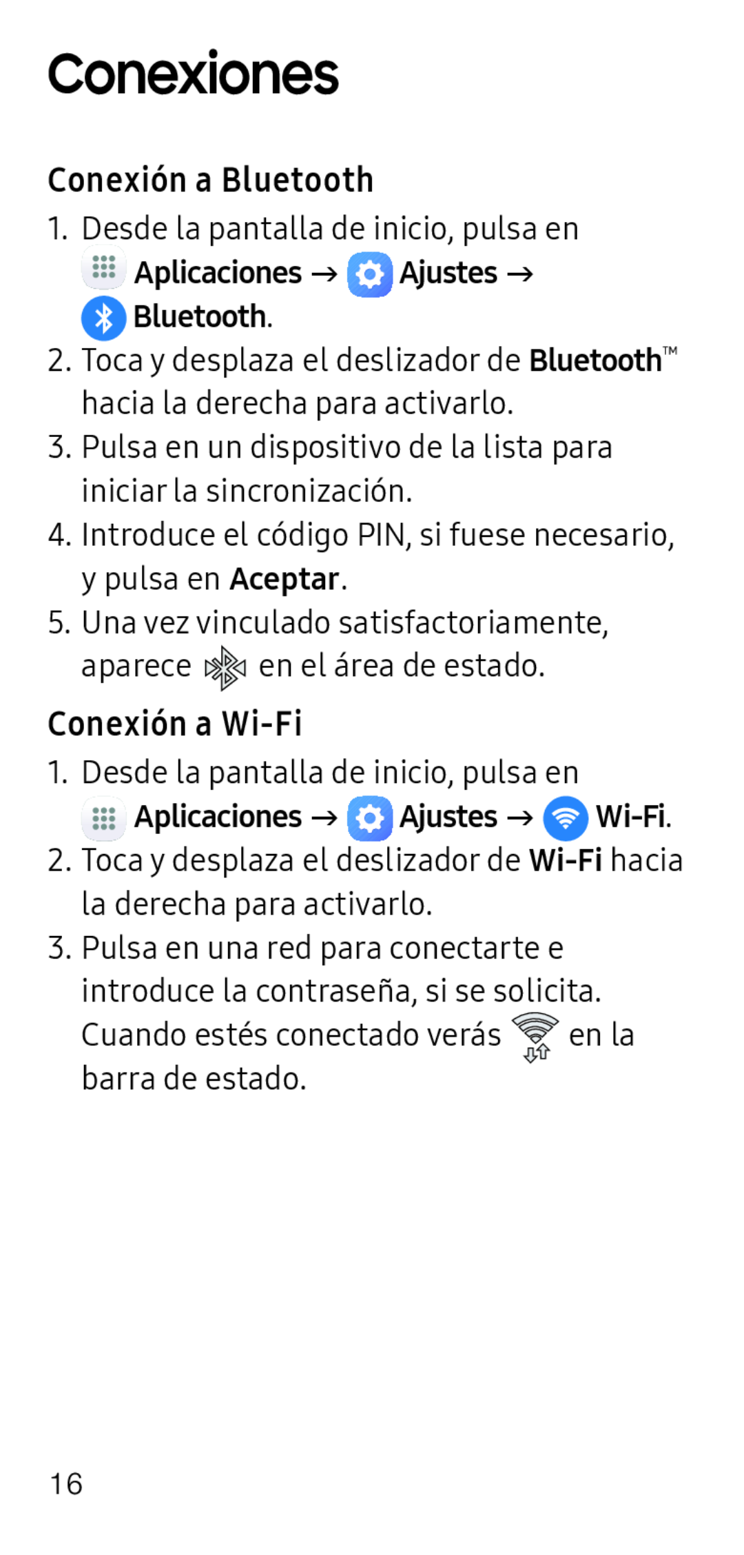 Conexión a Bluetooth Conexión a Wi-Fi