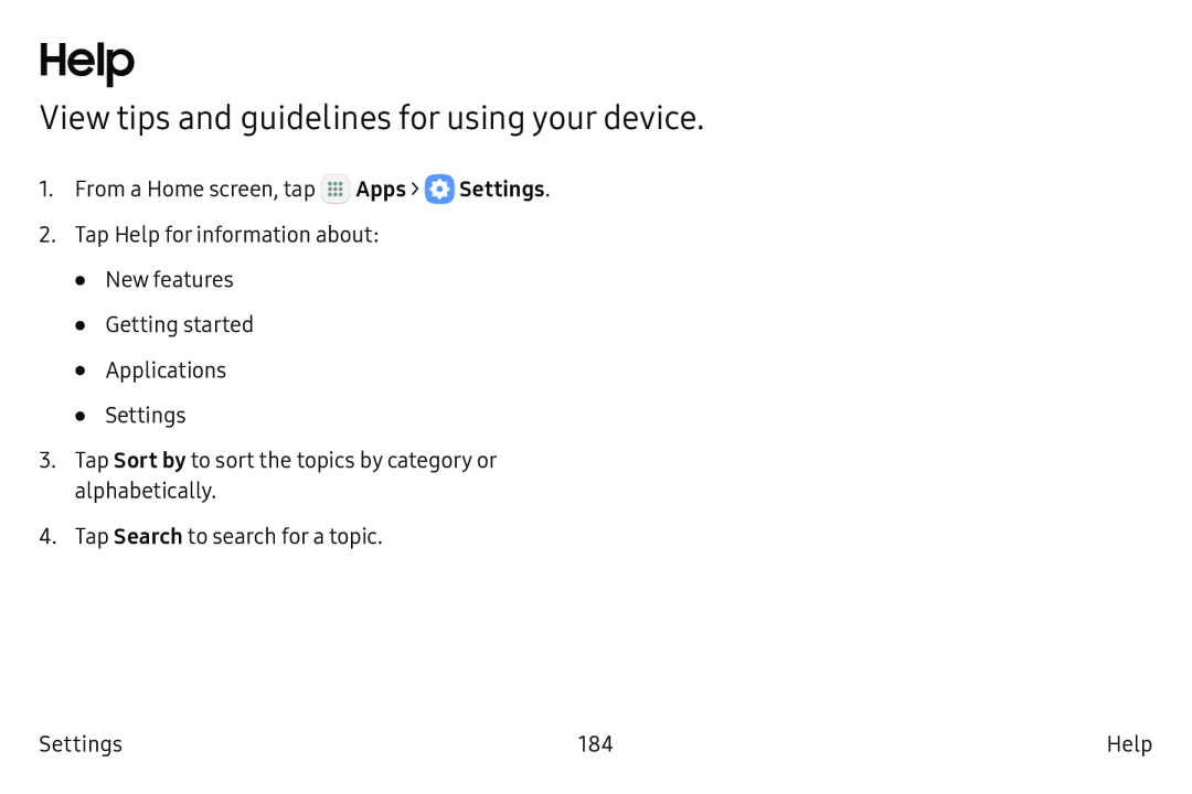 View tips and guidelines for using your device Help