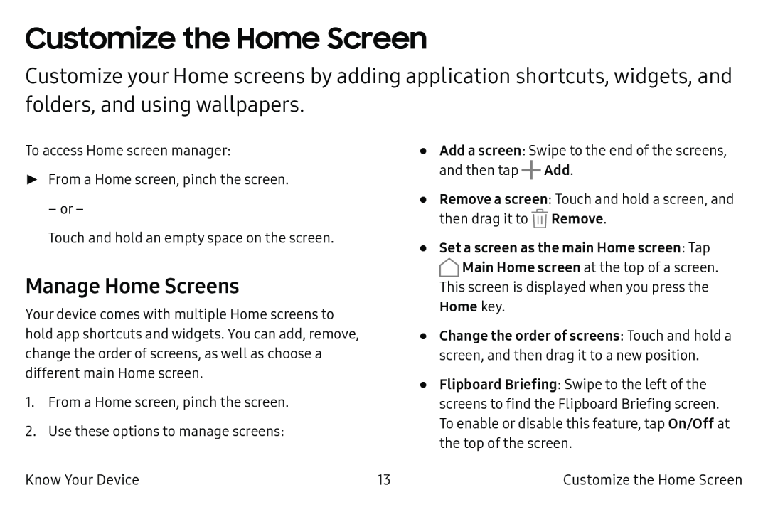 Manage Home Screens Customize the Home Screen