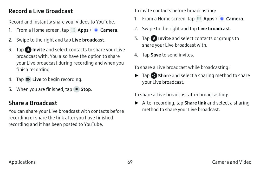 Record a Live Broadcast Share a Broadcast