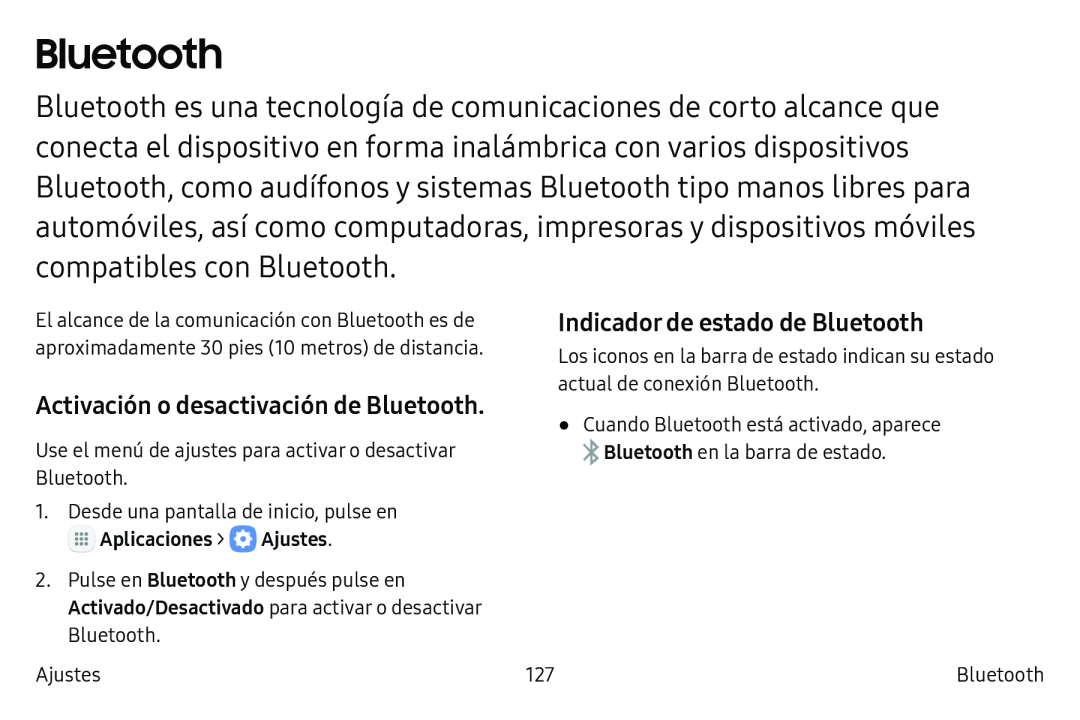 Activación o desactivación de Bluetooth Indicador de estado de Bluetooth