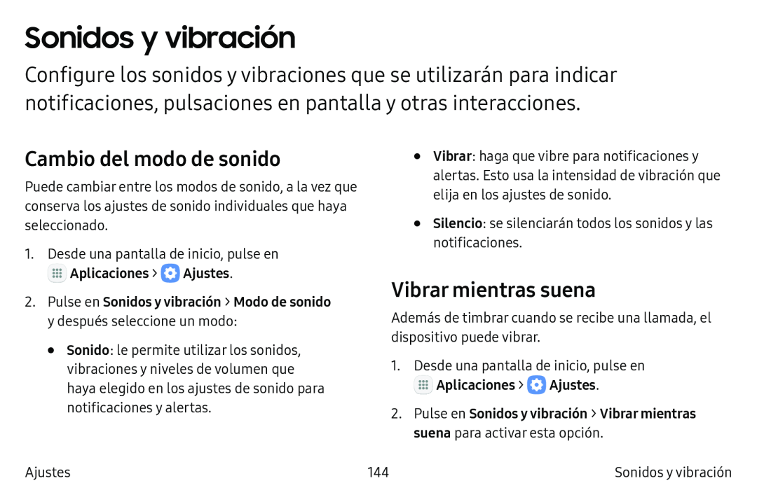 Cambio del modo de sonido Vibrar mientras suena