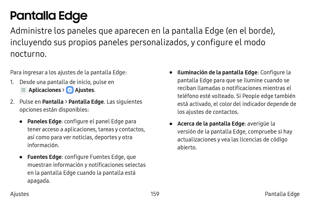 2.Pulse en Pantalla > Pantalla Edge. Las siguientes opciones están disponibles: Galaxy S6 Edge Verizon