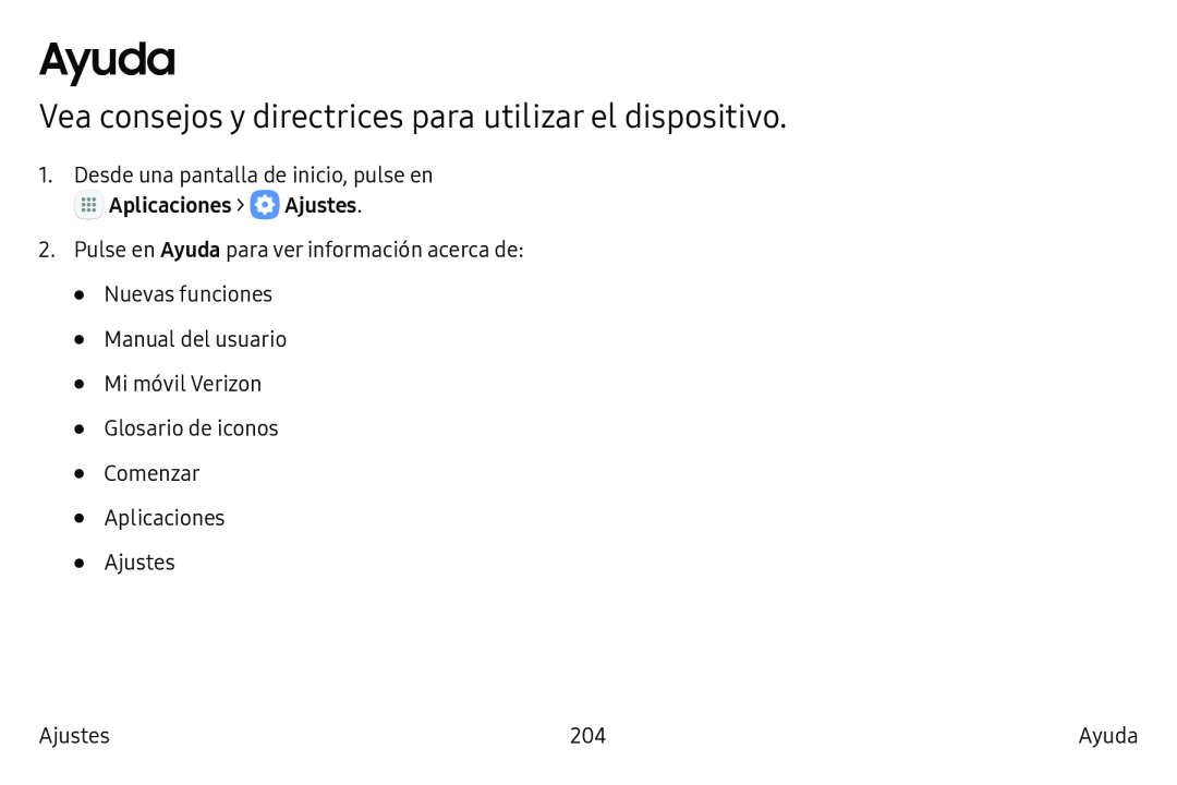 Vea consejos y directrices para utilizar el dispositivo Ayuda