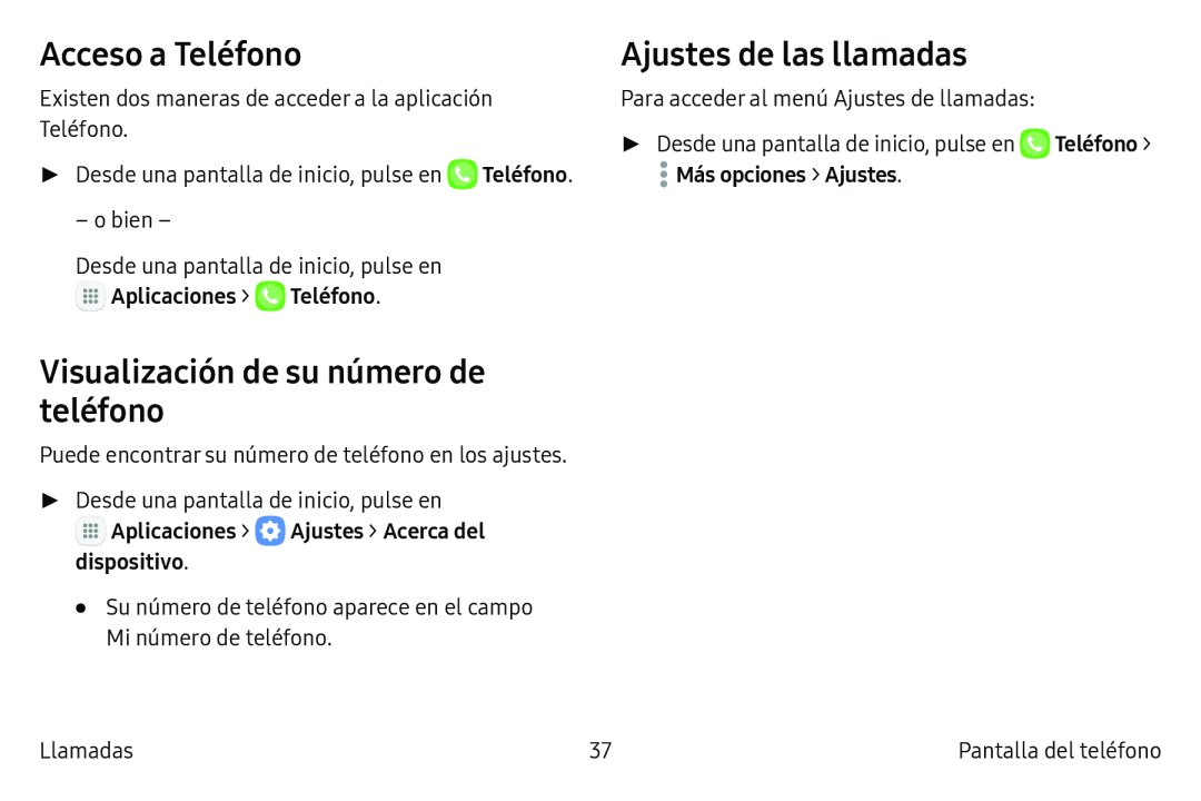 Acceso a Teléfono Visualización de su número de teléfono