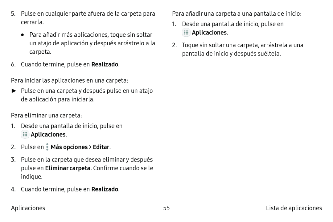 2.Pulse en Más opciones > Editar Galaxy S6 Edge Verizon