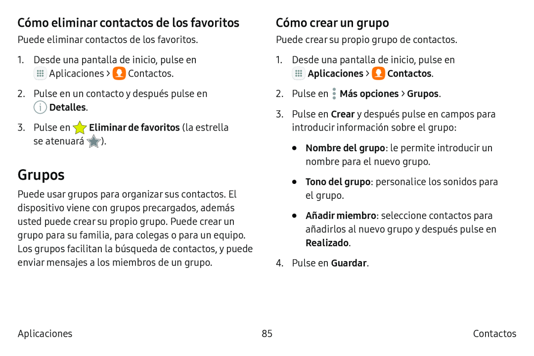 Cómo eliminar contactos de los favoritos Cómo crear un grupo