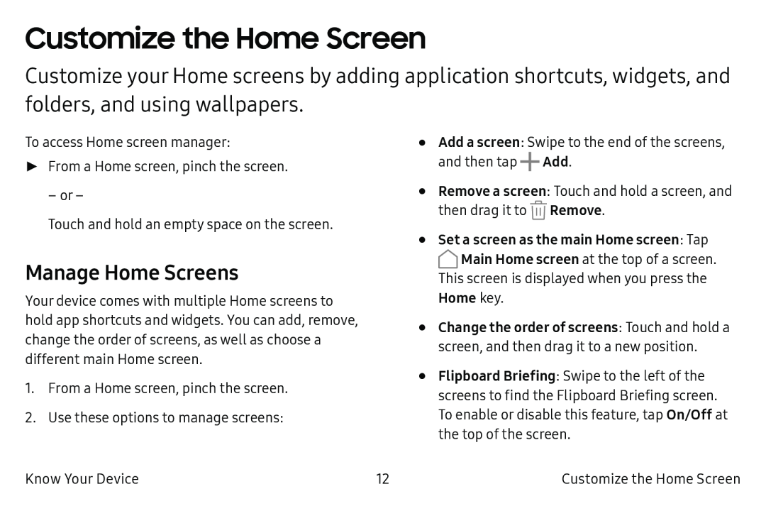 Manage Home Screens Customize the Home Screen