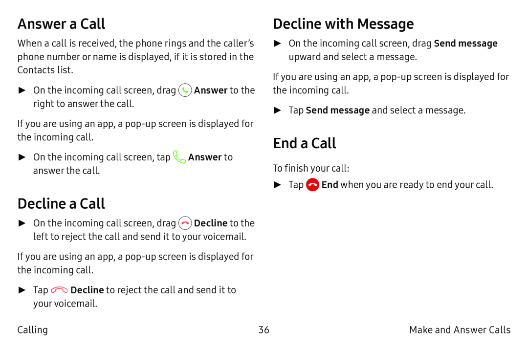 Answer a Call Decline a Call