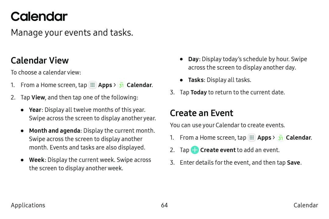 Manage your events and tasks Calendar View