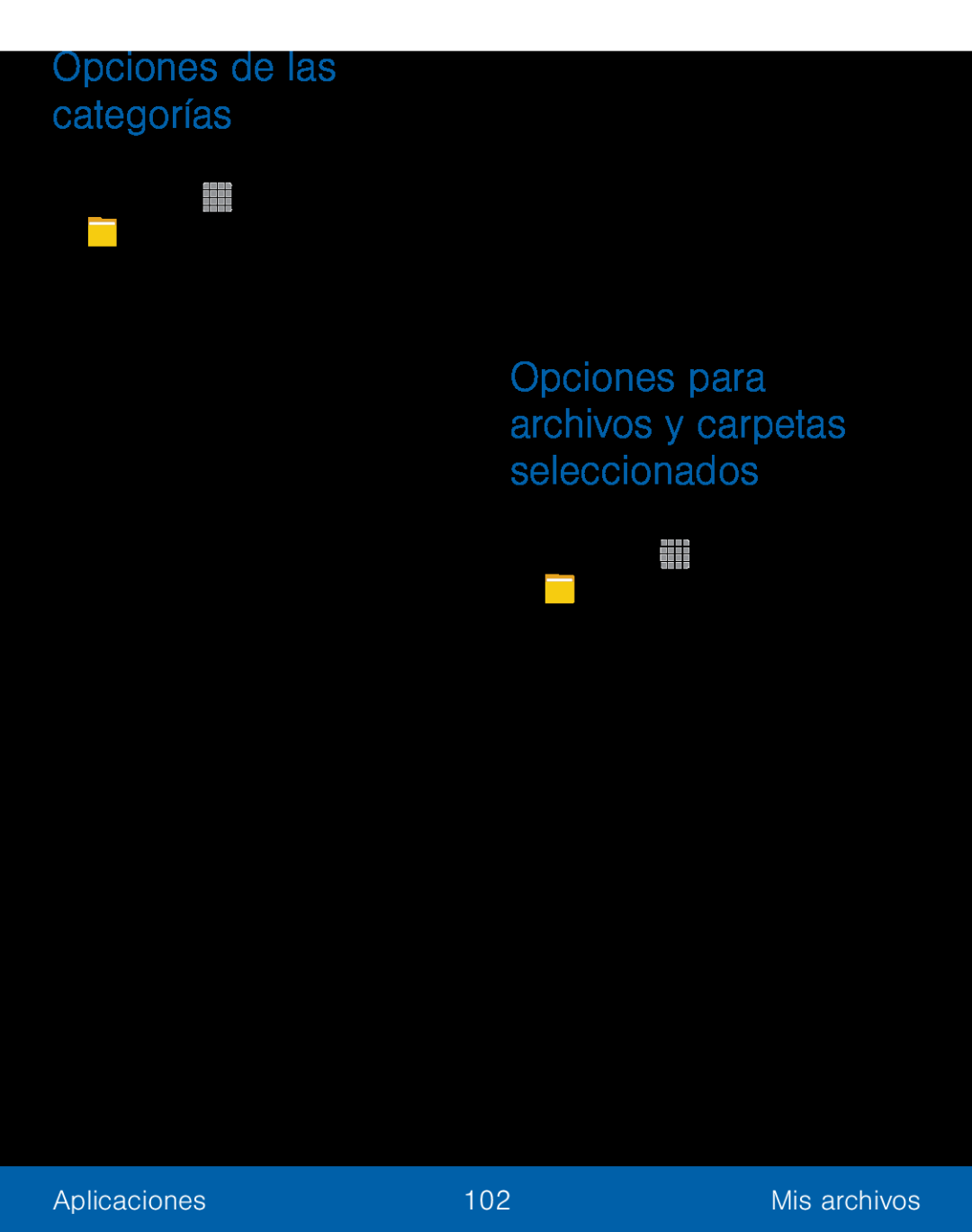 Opciones para archivos y carpetas seleccionados Opciones de las categorías