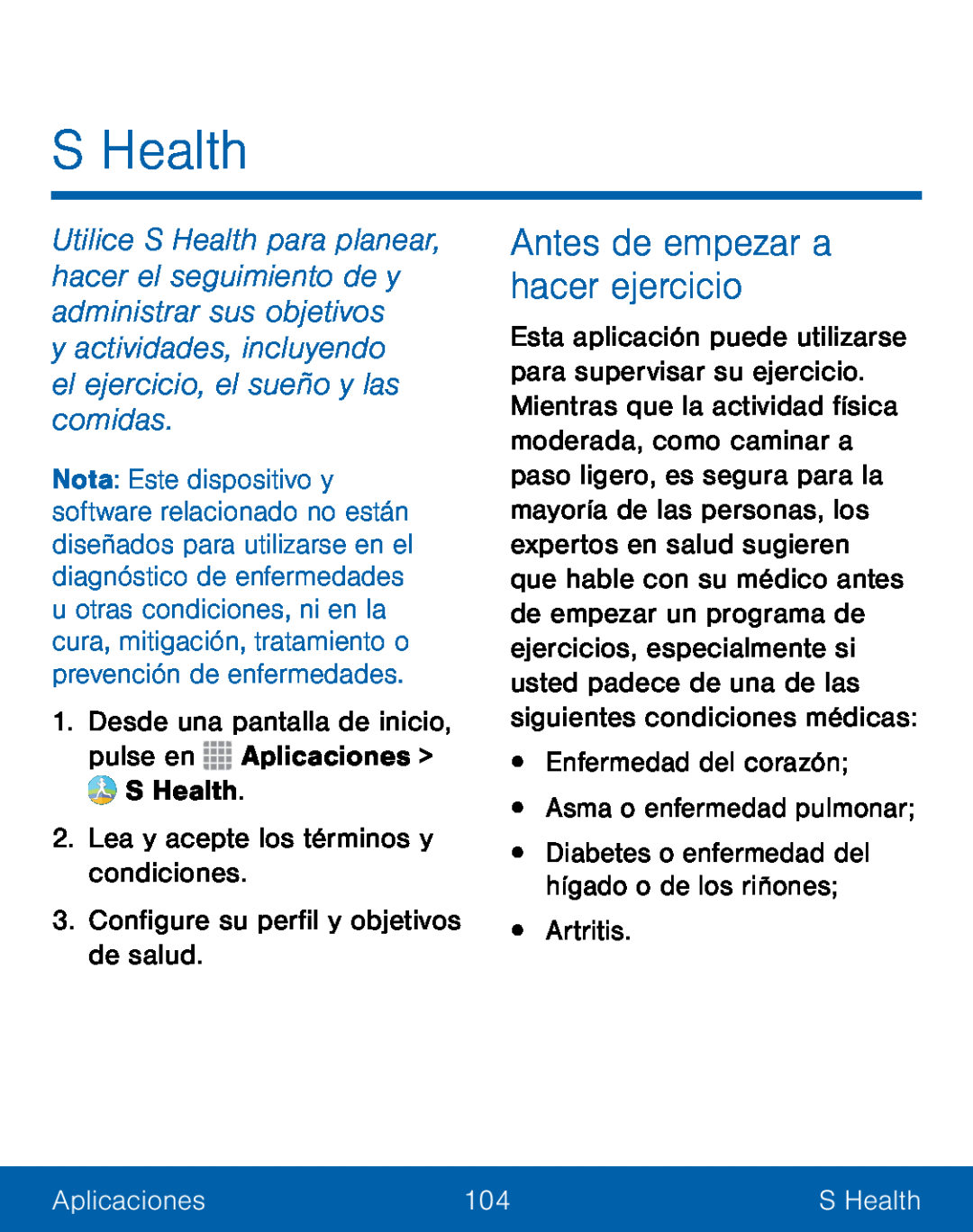 y actividades, incluyendo el ejercicio, el sueño y las comidas Antes de empezar a hacer ejercicio