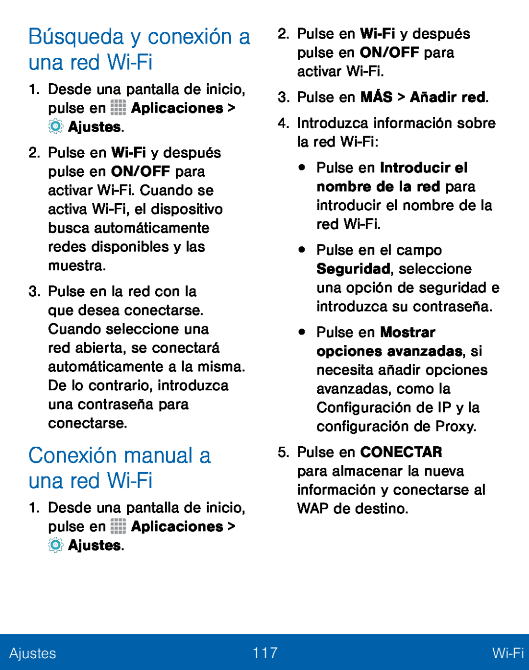 Búsqueda y conexión a una red Wi-Fi Conexión manual a una red Wi-Fi