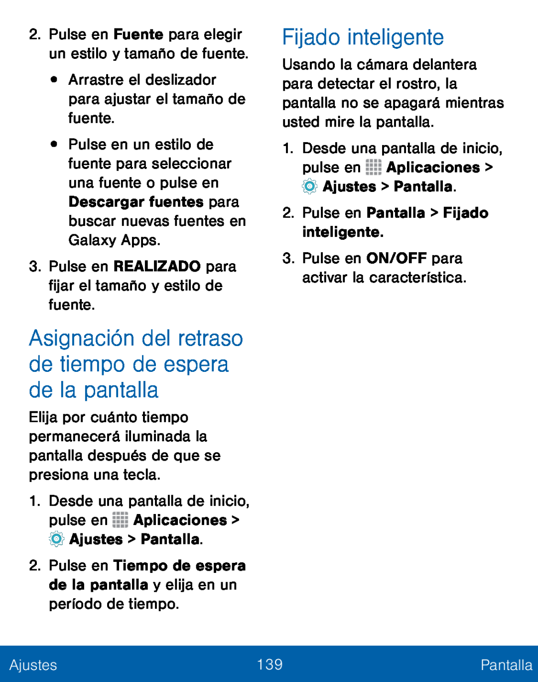 Asignación del retraso de tiempo de espera de la pantalla Fijado inteligente