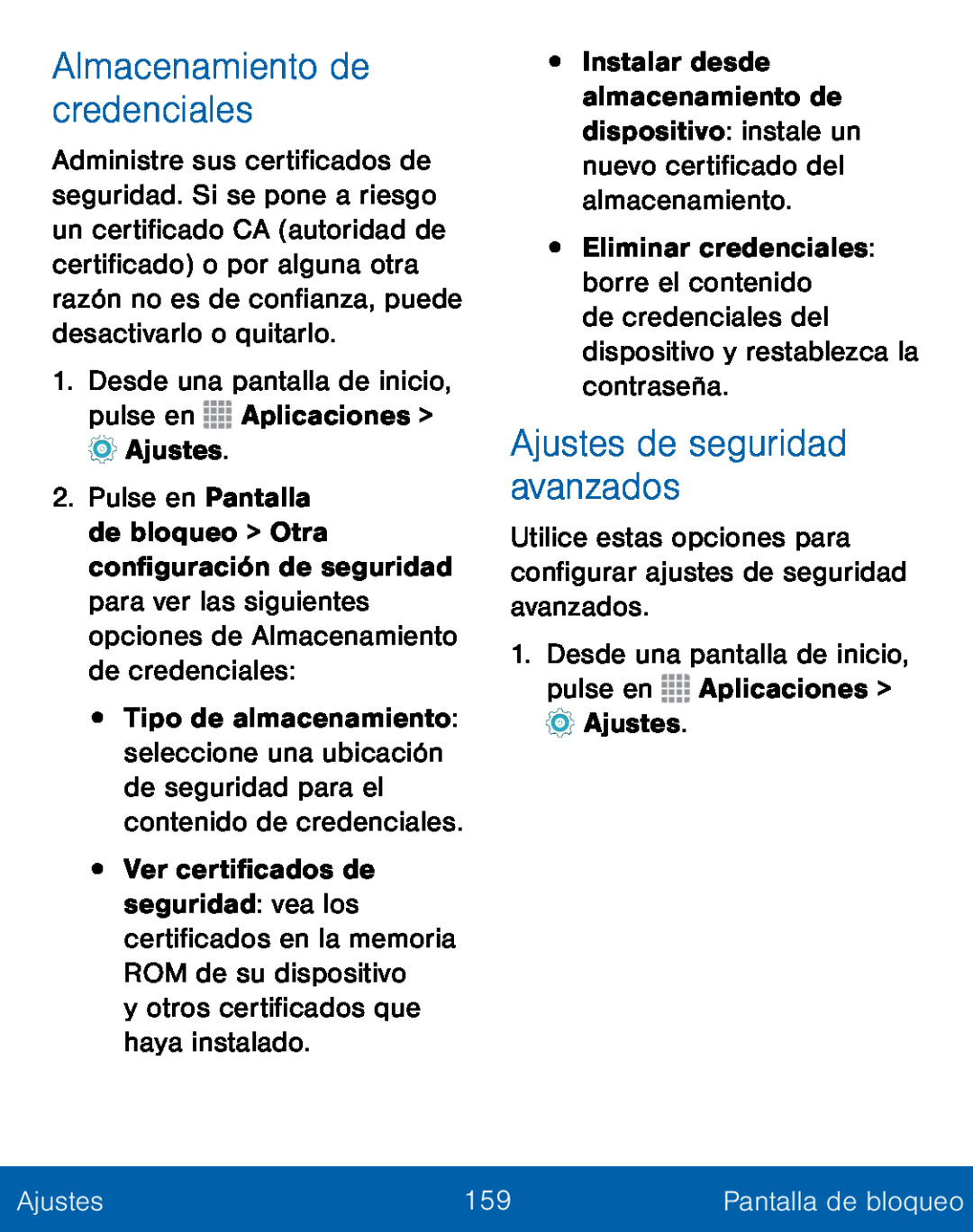 Ajustes de seguridad avanzados Almacenamiento de credenciales