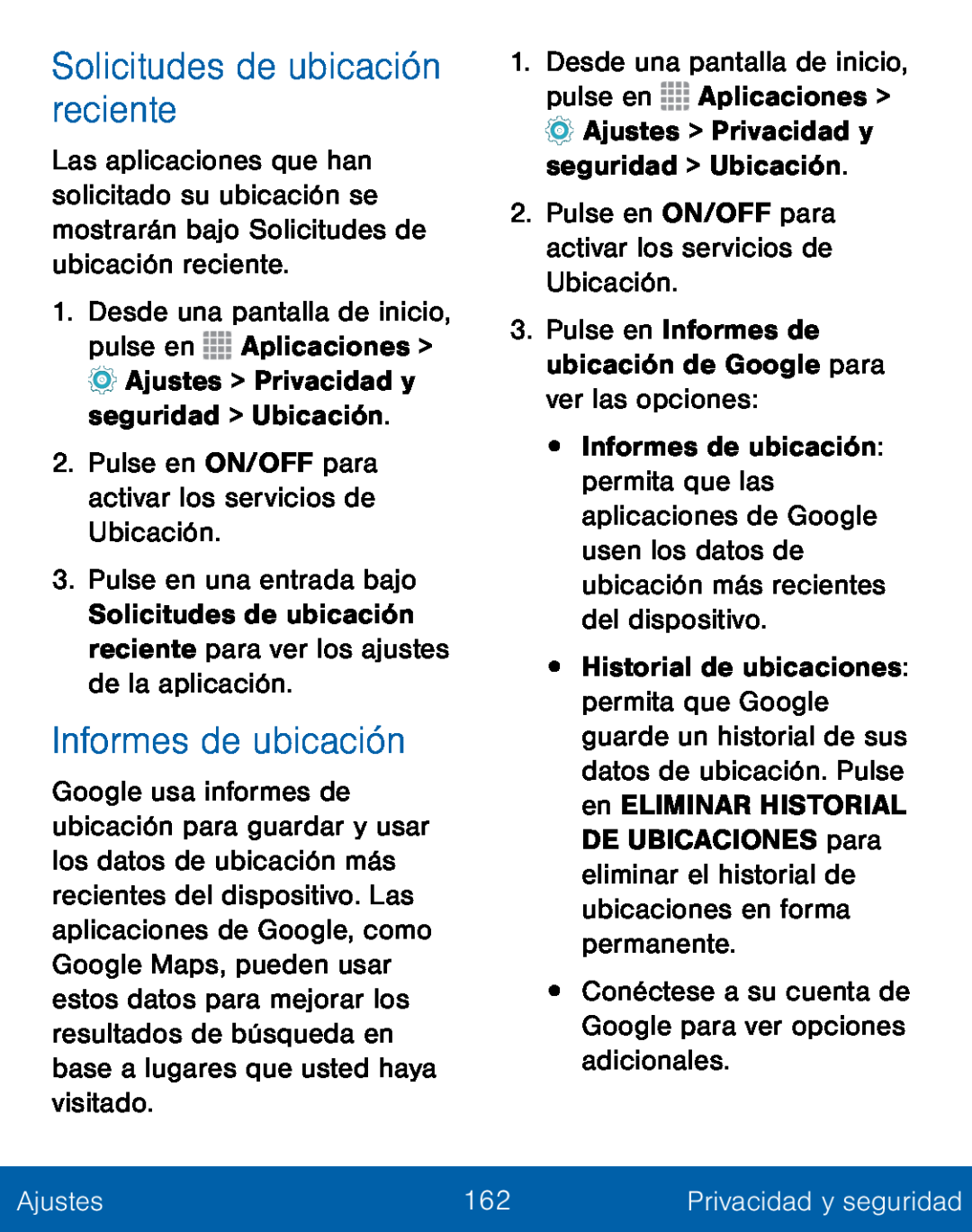 Solicitudes de ubicación reciente Informes de ubicación