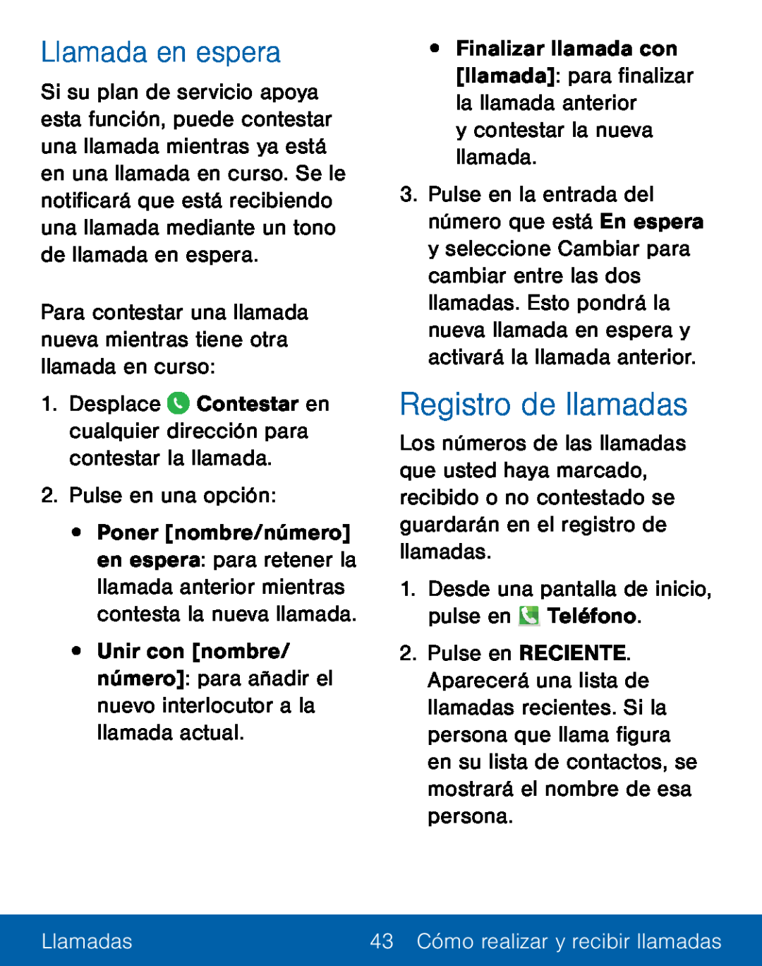 Llamada en espera Registro de llamadas