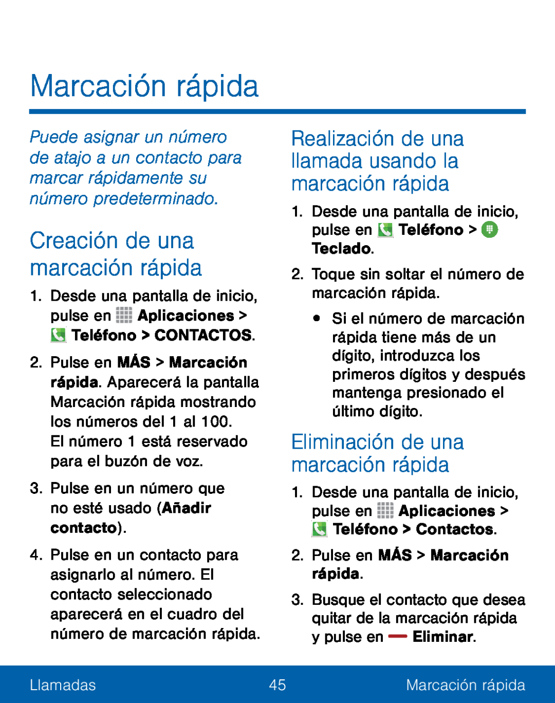 Eliminación de una marcación rápida Galaxy S5 TracFone