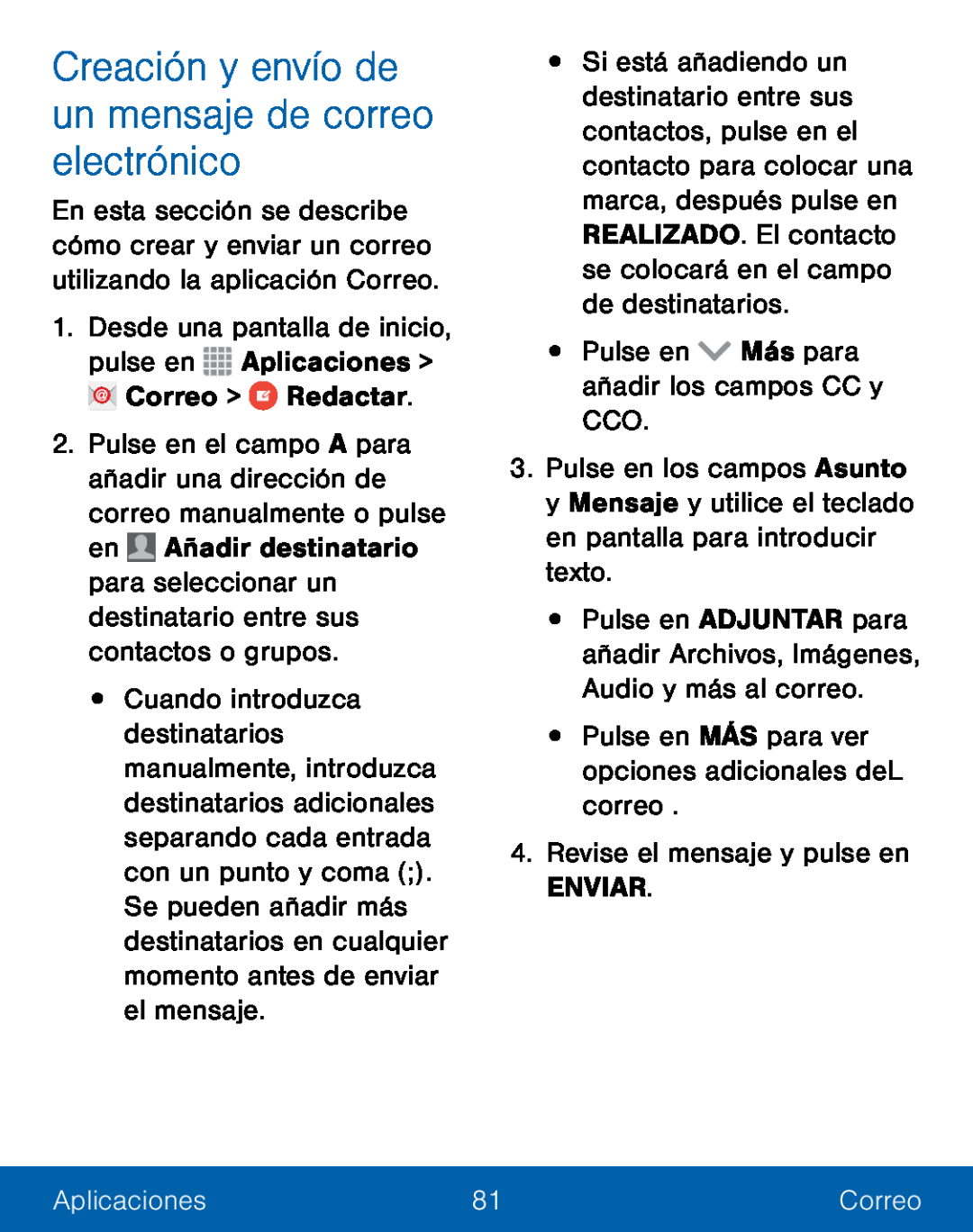 Creación y envío de un mensaje de correo electrónico Galaxy S5 TracFone