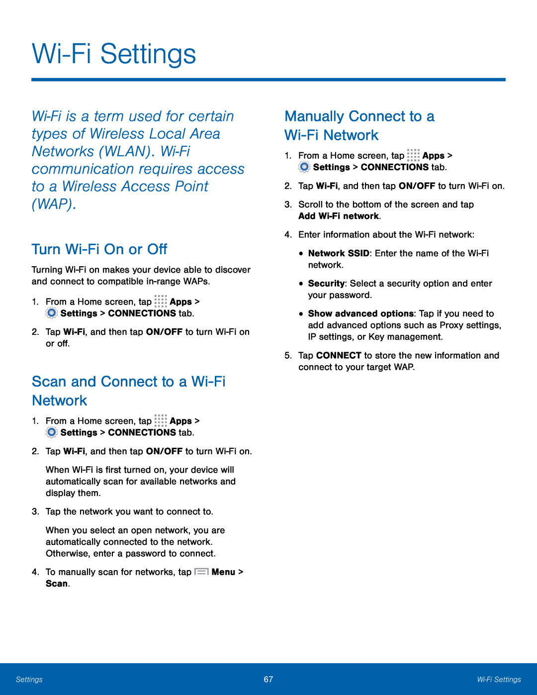 Turn Wi-FiOn or Off Scan and Connect to a Wi-FiNetwork