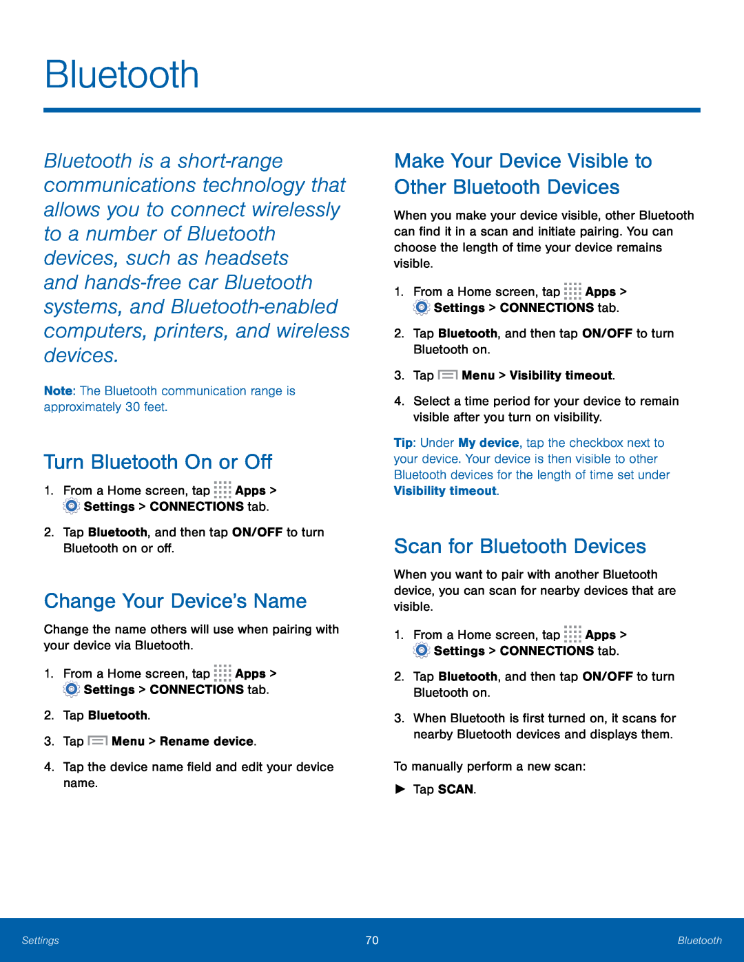 Make Your Device Visible to Other Bluetooth Devices Turn Bluetooth On or Off