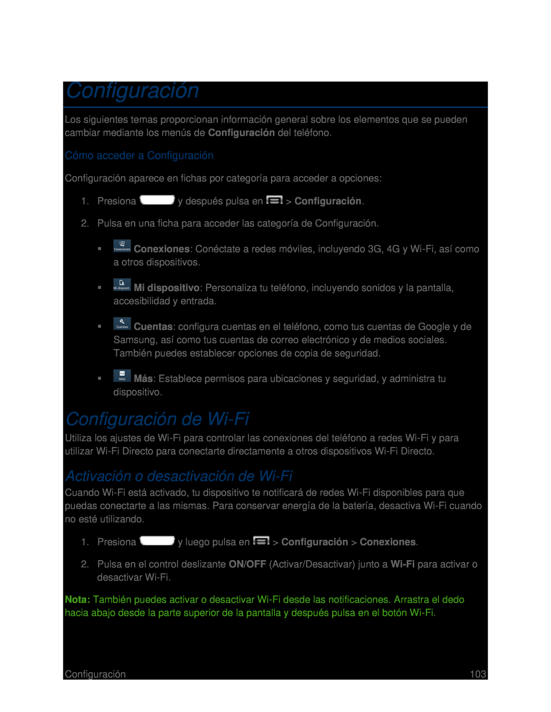 Cómo acceder a Configuración Activación o desactivación de Wi-Fi