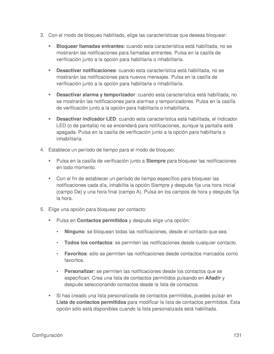 Bloquear llamadas entrantes Desactivar notificaciones